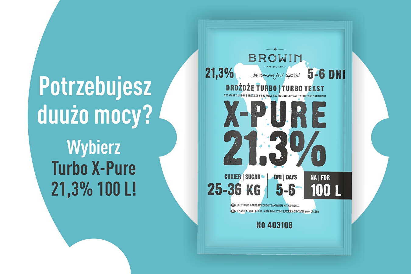 Besoin de beaucoup de puissance ? Voici le Turbo X-Pure 21,3% 100 L !