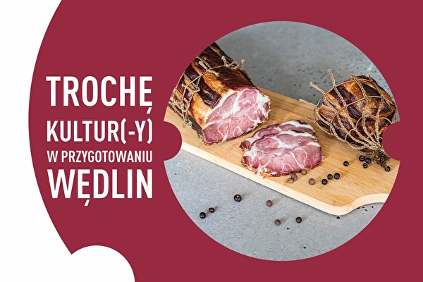 Un peu de culture dans la préparation des charcuteries