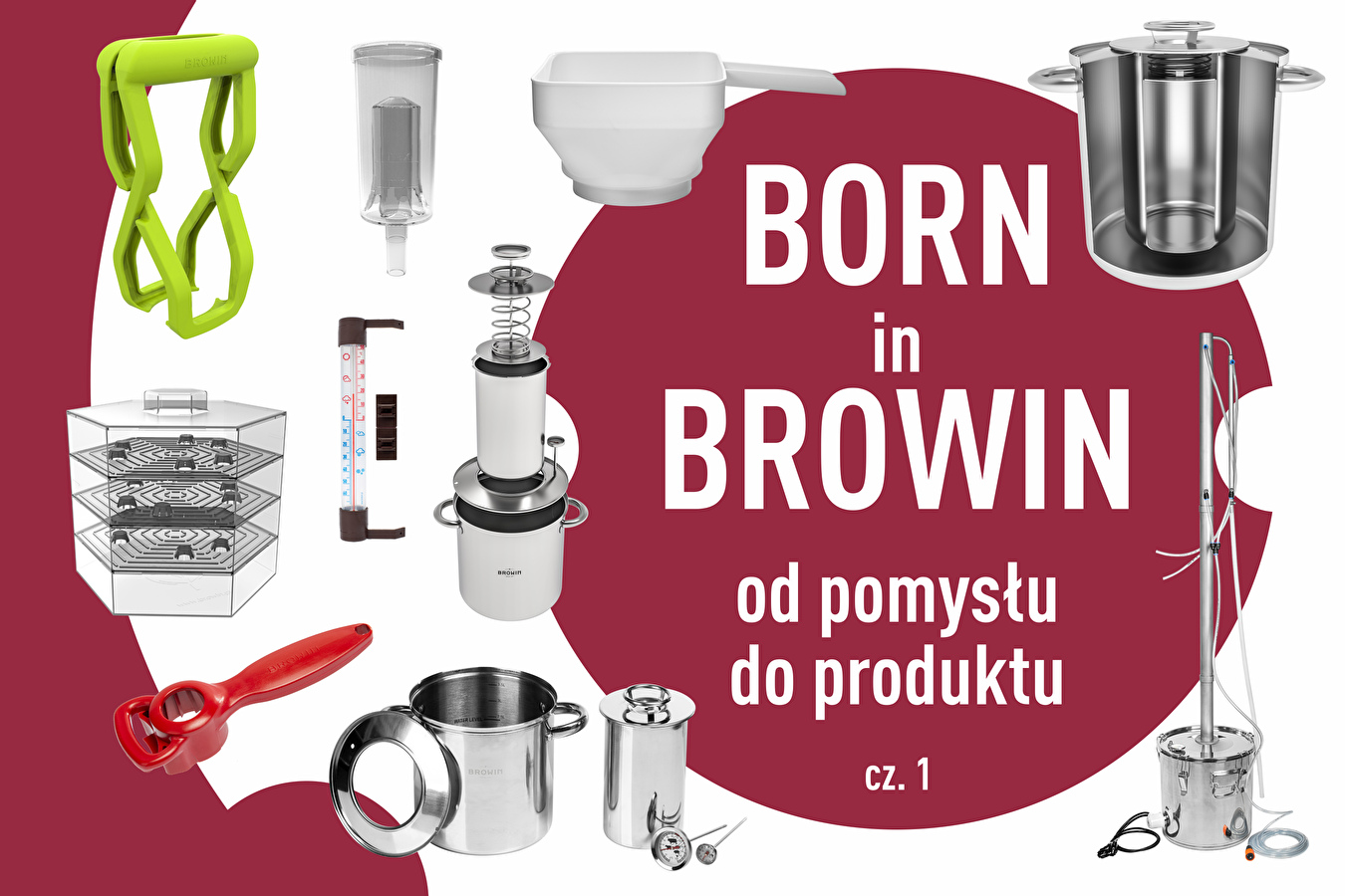 NÉ chez BROWIN/partie 1 - de l'idée au produit