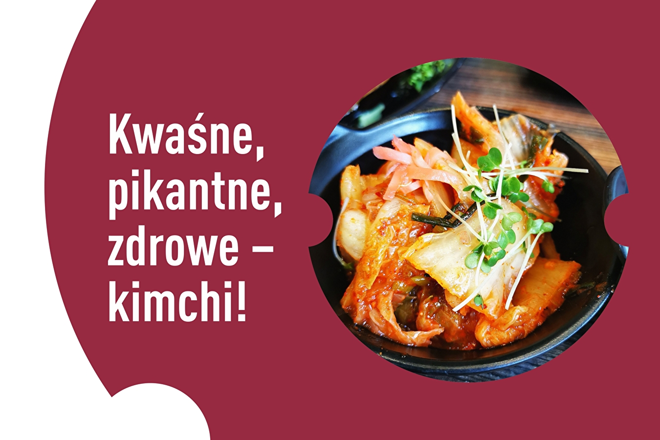 Aigre, épicé, sain – kimchi !
