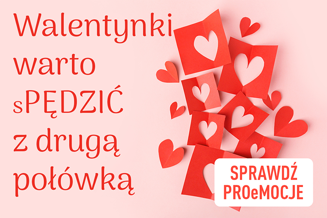 Promotions de la Saint-Valentin